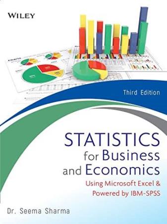 Book cover number 1 for Statistic For Business And Economics written by Seema Sharma published by Wiley India Pvt. Ltd.