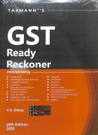 Book cover number 1 for GST Ready Reckoner (25th Edition) 2025 written by V. S. Datey published by Taxmann Publications Pvt. Ltd.