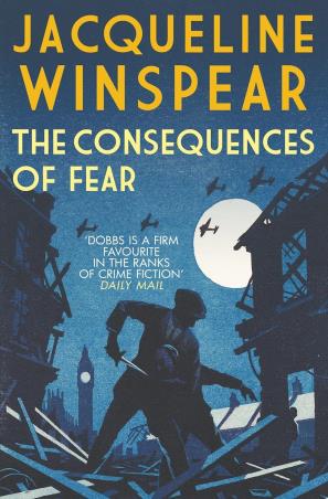 Book cover number 1 for The Consequences Of Fear written by Jacqueline Winspear published by Allison & Busby