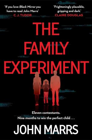Book cover number 1 for The Family Experiment written by John Marrs published by Pan Books