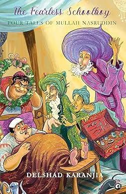 Book cover number 1 for The Fearless Schoolboy Four Tales Of Mullah Nasruddin written by NA published by Aleph Book Company