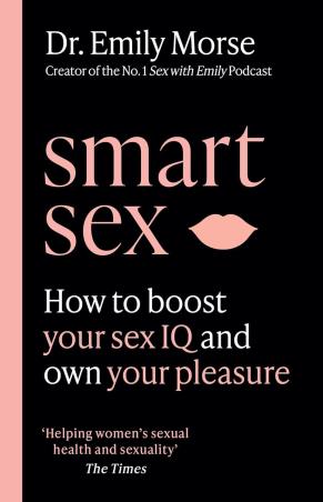 Book cover number 1 for Smart Sex written by Emily Morse published by HQ