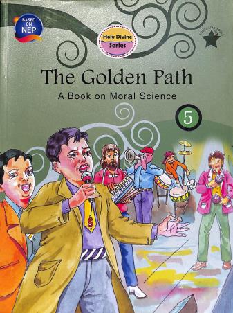 Book cover number 1 for The Golden Path 5 - A Book On Moral Science NEP written by Shuvojyoti Sen published by Bright Star Publication