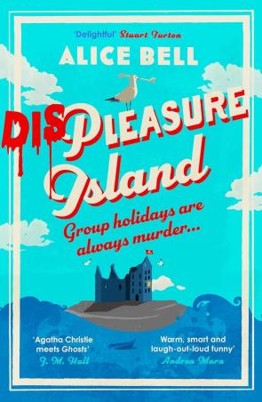 Book cover number 1 for Displeasure Island written by Alice Bell published by Corvus
