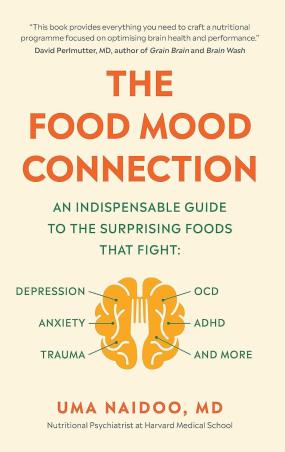Book cover number 1 for The Food Mood Connection written by Uma Naidoo published by Rider