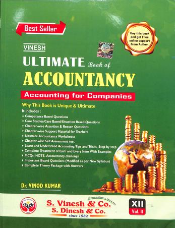 Book cover number 1 for Vinesh Ultimate Book Of Accountancy 12 Vol.2 (2026) CBSE written by Vinod Kumar published by S. Dinesh & Co.