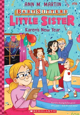 Book cover number 1 for Baby-Sitters Little Sister 14 : Karen's New Year written by Ann M. Martin published by Scholastic
