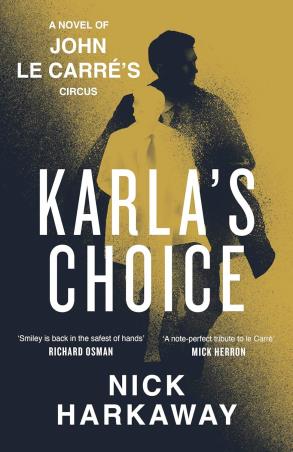 Book cover number 1 for Karla's Choice written by Nick Harkaway published by Saga Publications