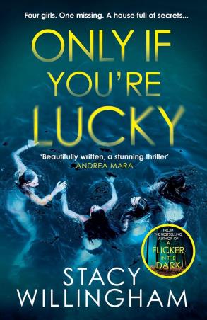 Book cover number 1 for Only If You’re Lucky written by Stacy Willingham published by Hemlock Press