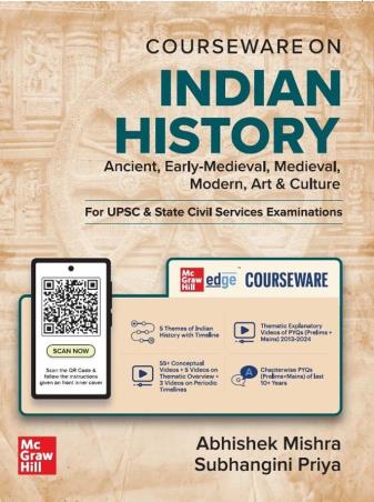 Book cover number 1 for Courseware On Indian History : Ancient, Early-Medieval, Medieval, Modern, Art & Culture written by Subhangini Priya, Abhishek Mishra published by McGraw Hill Education Private Limited