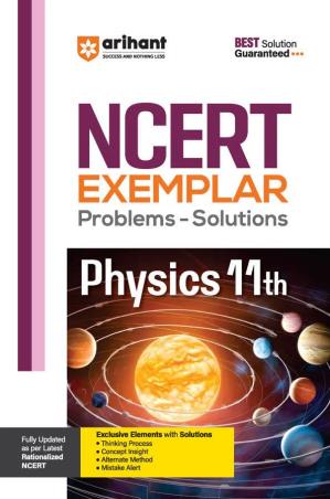 Book cover number 1 for NCERT Exemplar Problems - Solutions Physics 11th written by Mukesh Kumar published by Arihant Prakashan