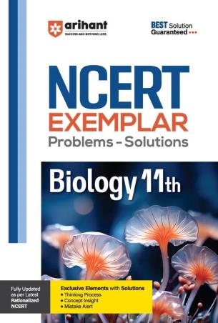 Book cover number 1 for NCERT Exemplar Problems - Solutions Biology 11th written by Mukesh Kumar published by Arihant Prakashan