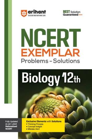 Book cover number 1 for NCERT Exemplar Problems - Solutions Biology 12th written by Nidhi Sehgal published by Arihant Prakashan