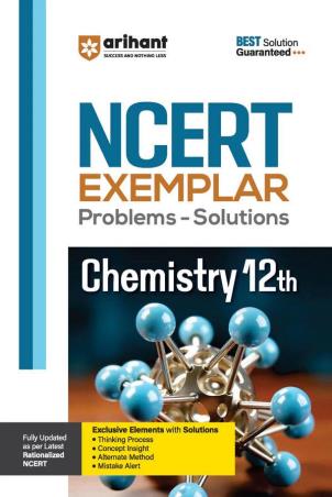 Book cover number 1 for NCERT Exemplar Problems - Solutions Chemistry 12th written by Pankaj Mittal published by Arihant Prakashan