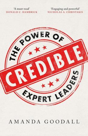 Book cover number 1 for Credible : The Power Of Expert Leaders written by Amanda Goodall published by Basic Books