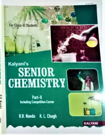 Book cover number 2 for Kalyani's Senior Chemistry Part 1 & 2 Class 11 (WBCHSE) written by K. L. Chugh, B. B. Nanda published by Kalyani Publishers