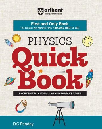 Book cover number 1 for First And Only Book : Physics Quick Book written by D. C. Pandey published by Arihant Prakashan