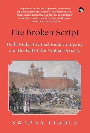 Book cover number 1 for The Broken Script written by Swapna Liddle published by Speaking Tiger Publishing Private Limited