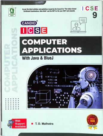 Book cover number 1 for Candid ICSE Computer Applications Class 9 With Java & Blue J 2027 (NEP) written by T. D. Malhotra published by Evergreen Publications (India) Ltd.