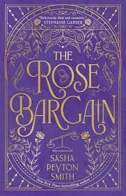Book cover number 1 for The Rose Bargain written by Sasha Peyton Smith published by Electric Monkey