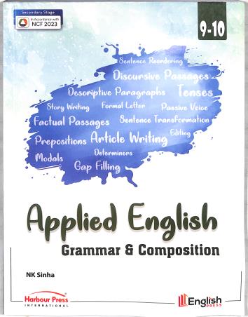 Book cover number 1 for Applied English Grammar & Composition Class 9 - 10 (NCF 2023) Secondary Stage written by N. K. Sinha published by English Press