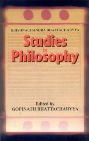 Book cover number 1 for Studies In Philosophy written by Krishnachandra Bhattacharyya published by Motilal Banarsidass Publishers
