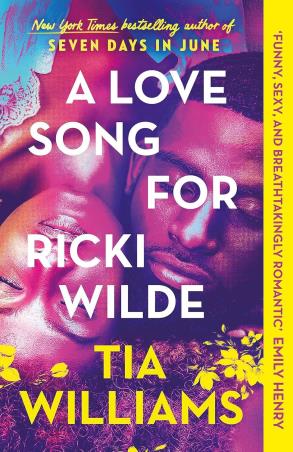 Book cover number 1 for A Love Song For Ricki Wilde written by Tia Williams published by Quercus