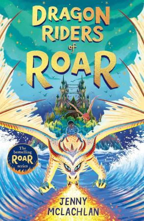 Book cover number 1 for Dragon Riders Of Roar written by Jenny McLachlan published by Farshore