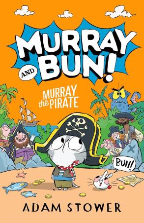 Book cover number 1 for Murry And Bun! written by Adam Stower published by Harper Collins Publishers