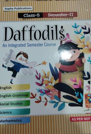 Book cover number 1 for Daffodils 5 Semester 2 NEP written by NA published by Sophy Publications Pvt. Ltd