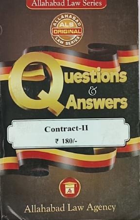 Book cover number 1 for Questions & Answers - Contract II written by NA published by Allahabad Law Agency