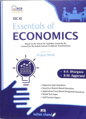 Book cover number 1 for Essentials Of Economics Class 11 ISC written by B. K. Bhargava, B. M. Aggarwal published by Sultan Chand & Sons (P) Ltd