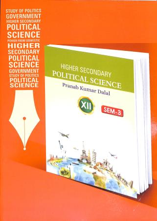 Book cover number 1 for Higher Secondary Political Science Class 12 Semrster 3 (2025) written by Pranab Kumar Dalal published by New Book Syndicate