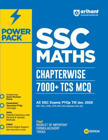 Book cover number 1 for Power Pack SSC Maths Chapterwise 7000 + TCS MCQ (All SSC Exams PYQs Till Jan. 2025) written by Rishabh khurana, Anubhav Singh, Sanni Kumar published by Arihant Publications (India) Limited