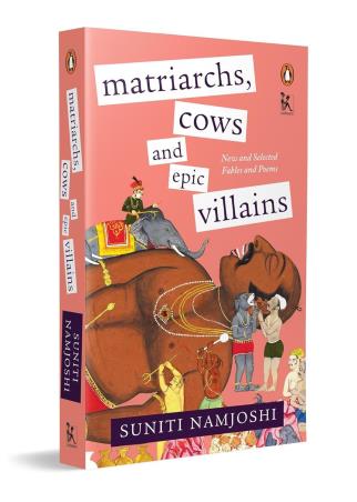 Book cover number 1 for Matriarchs, Cows And Epic Villains written by Suniti Namjoshi published by Penguin Books