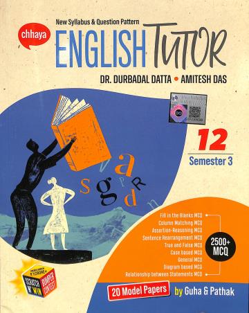 Book cover number 1 for Chhaya English Tutor Class 12  Semester- 3 written by Durbadal Datta published by Chhaya Prakashani Pvt. Ltd.