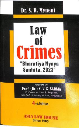 Book cover number 1 for Law Of Crimes - "Bharatiya Nyaya Sanhita 2023" written by S. R. Myneni published by Asia Law House