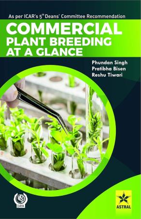 Book cover number 1 for Commercial Plant Breeding At A Glance written by Phundan Singh, Pratibha Bisen, Reshu Tiwari published by Daya Publishing House