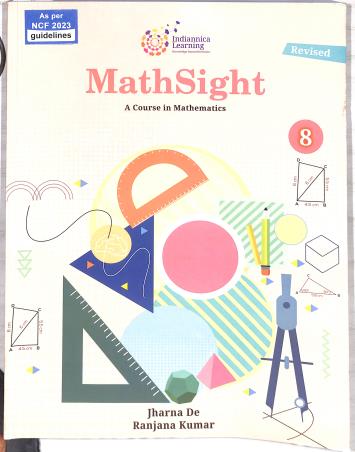 Book cover number 1 for Math Sight Book 8 (A Course In Mathematics) NCF 2023 written by Jharna De, Ranjana Kumar published by Indiannica Learning