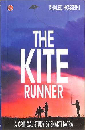 Book cover number 1 for The Kite Runner : Khaled Hosseini written by Shakti Batra published by Surajit Publication