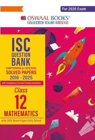 Book cover number 1 for Oswaal ISC Question Bank Solved Papers 2016-2025 Class 12 Mathematics (2026 Exam) written by NA published by Oswaal Books