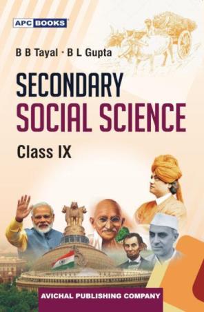 Book cover number 1 for APC Secondary Social Science Class 9 (CBSE) written by B. B. Tayal, B. L. Gupta published by Avichal Publishing Company