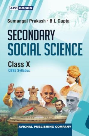 Book cover number 1 for APC Secondary Social Science Class 10 (CBSE) written by B. L. Gupta, Sumangal Prakash published by Avichal Publishing Company