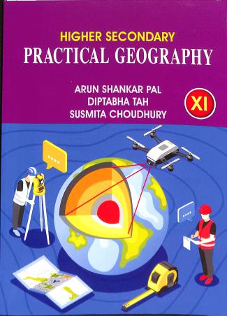 Book cover number 1 for Higher Secondary Practical Geography Class 11 Semester 1 & 2 written by Arun Shankar Pal, Diptabha Tah, Sumita Choudhury published by New Book Syndicate