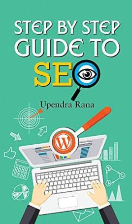 Book cover number 1 for Step By Step Guide To Seo written by Upendra Rana published by Prabhat Prakashan