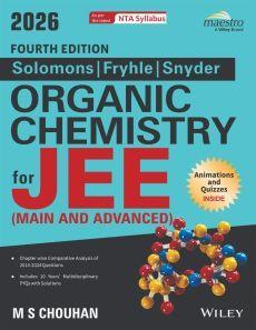 Book cover number 1 for Solomons / Fryhle / Snyder Organic Chemistry For JEE (Main And Advanced) written by M. S. Chouhan published by Wiley India Pvt. Ltd.
