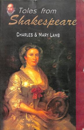 Book cover number 1 for Tales From Shakespeare written by Charles Lamb, Mary Lamb published by Asian Publication