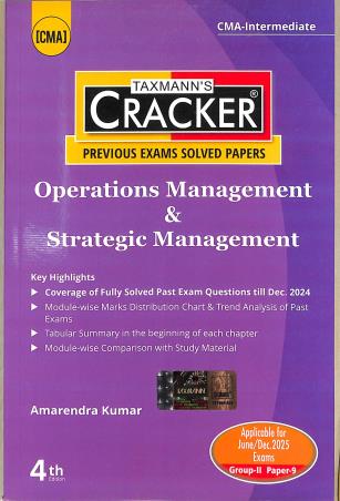 Book cover number 1 for Taxmann's Cracker Operations Management & Strategic Management (June/Dec 2025 Exam Group 2 Paper 9) written by Amarendra Kumar published by Taxmann Publications Pvt. Ltd.
