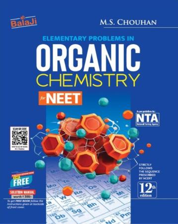 Book cover number 1 for Elementary Problems In Organic Chemistry For NEET written by M. S. Chouhan published by Shri Balaji Publications
