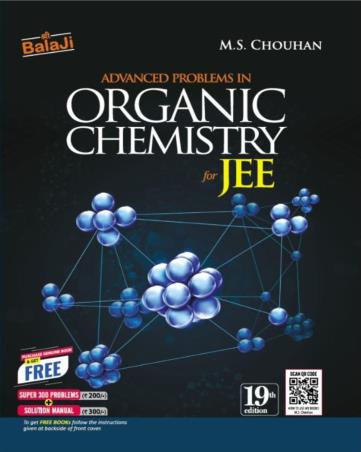 Book cover number 1 for Advanced Problems In Organic Chemistry For JEE written by M. S. Chouhan published by Shri Balaji Publications